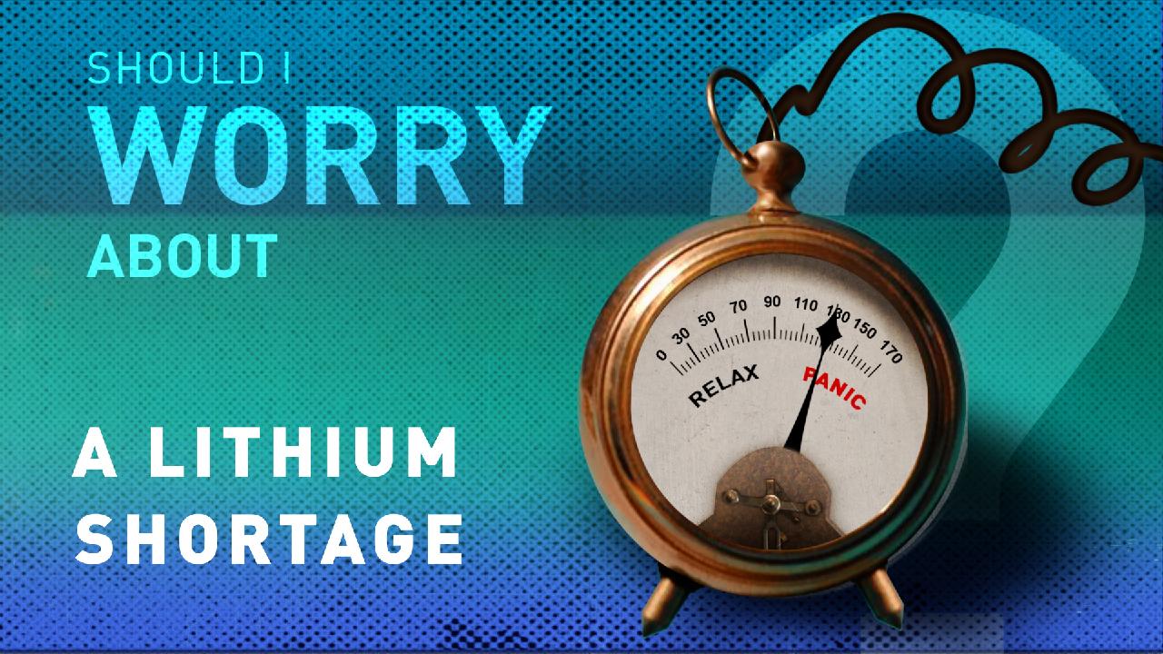 Should I worry about a shortage of lithium for electric cars? CGTN