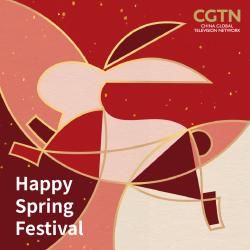 CGTN Europe wishes you a happy and prosperous Year of the Rabbit - CGTN