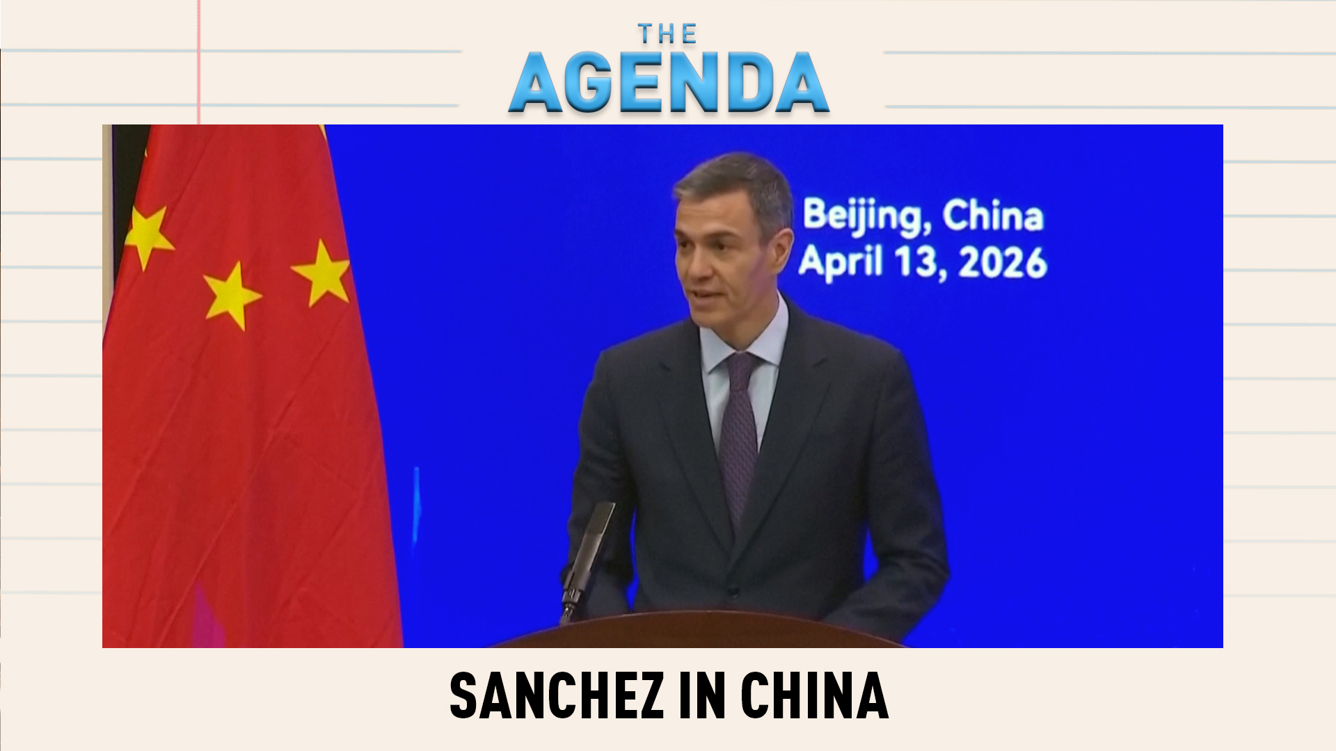 Sanchez in China - Spain on the global stage