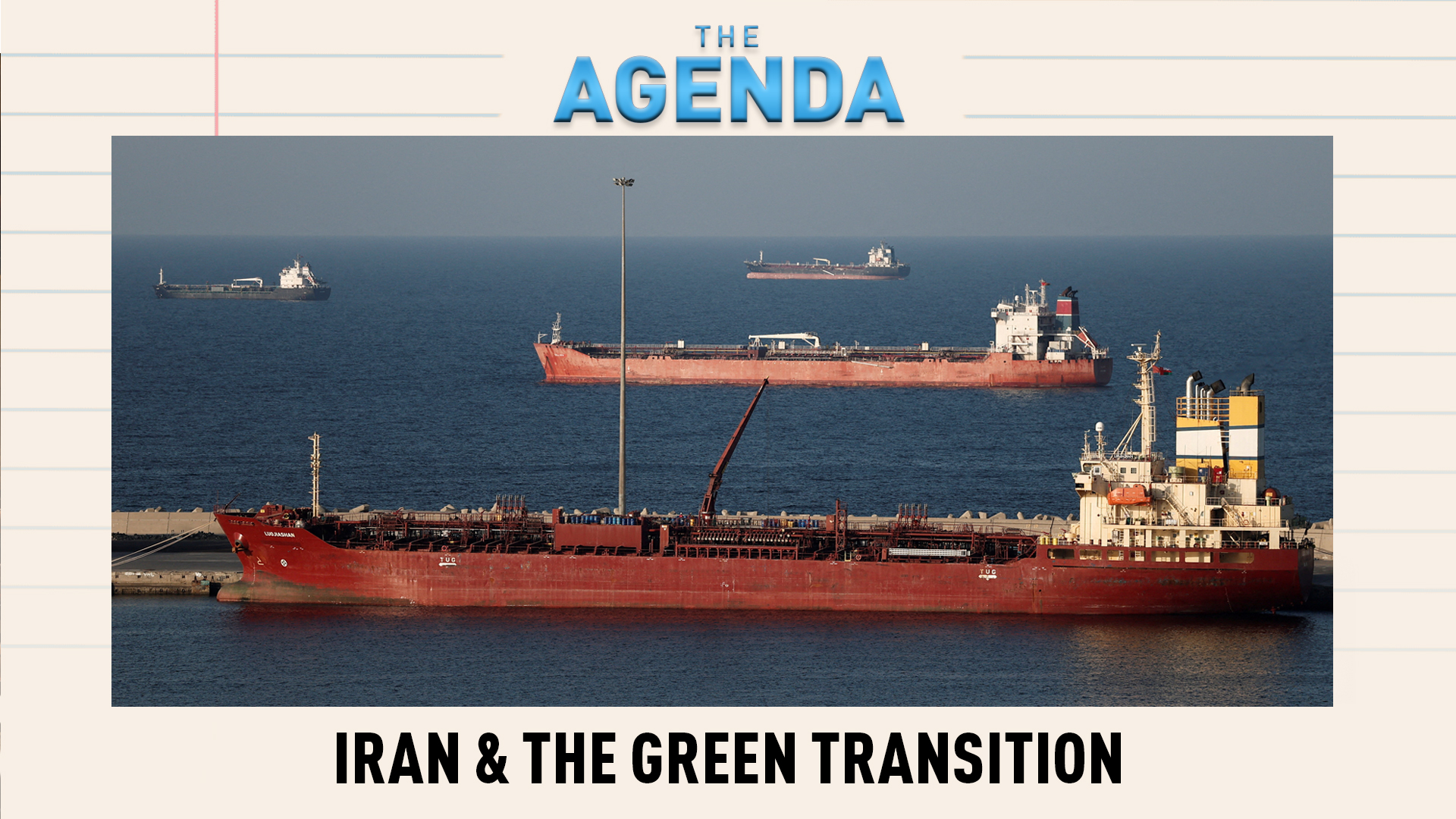 Iran & the Green Transition: Is this the end for fossil fuels?