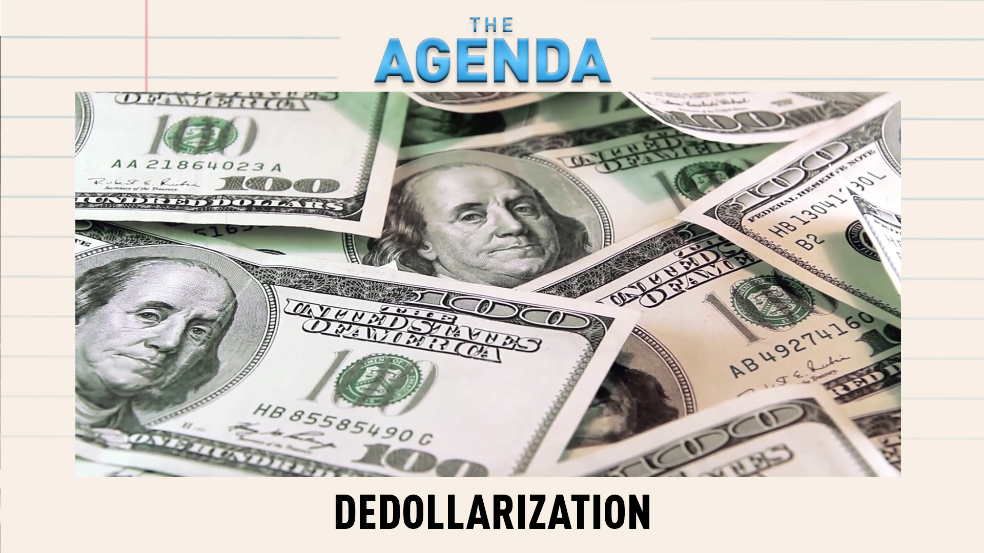 Dedollarization - The Agenda in full