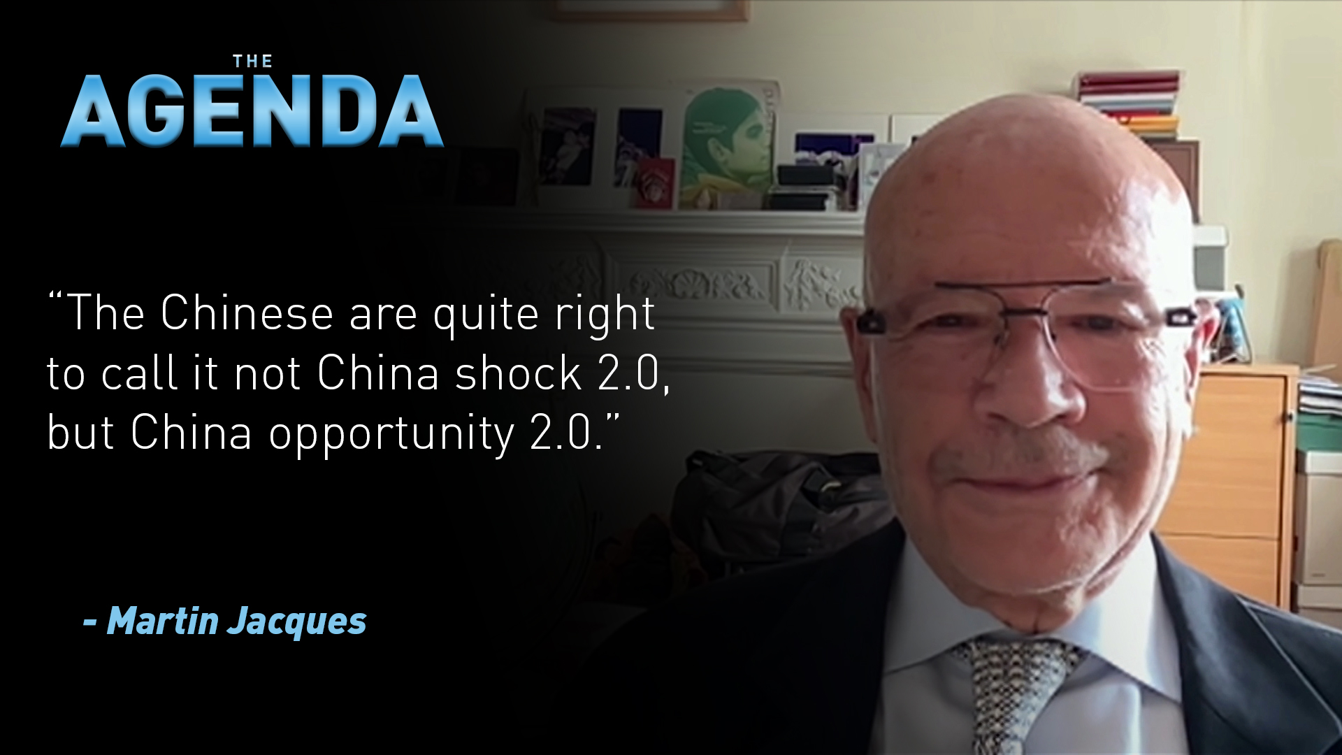 The Agenda: China Shock 2.0 – or China Opportunity 2.0?